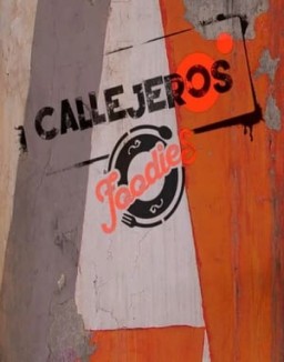 Callejeros Foodies Temporada 1 Capitulo 1