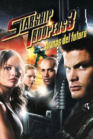 Starship Troopers 3 Armas Del Futuro