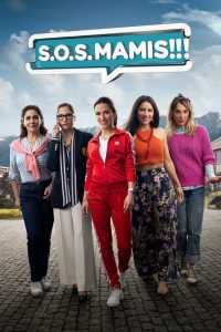 S O S Mamis La Pelicula