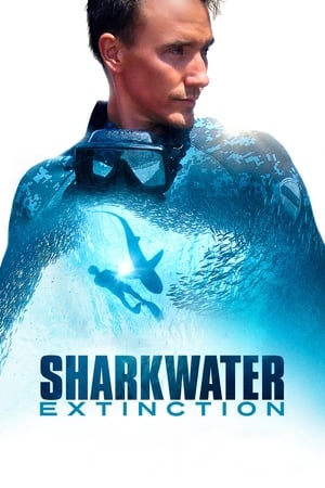 Sharkwater Extinction