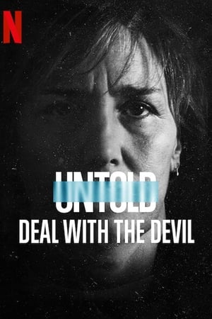 Untold Deal With The Devil