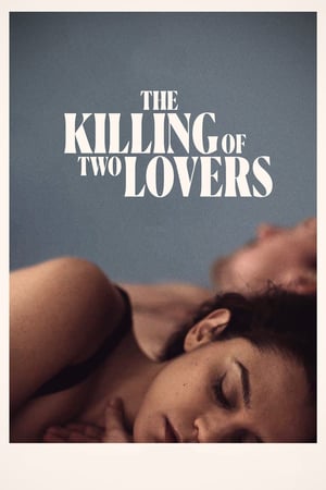 The Killing Of Two Lovers