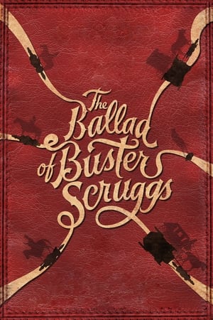 La Balada De Buster Scruggs