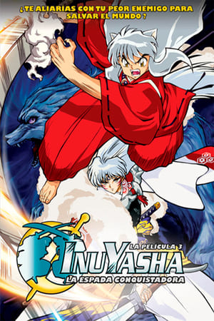 Inuyasha La Espada Conquistadora