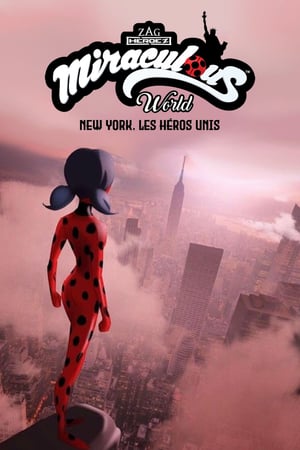 Miraculous World Las Aventuras De Ladybug En Nueva York